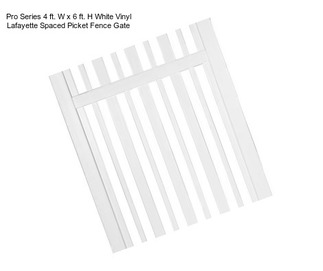 Pro Series 4 ft. W x 6 ft. H White Vinyl Lafayette Spaced Picket Fence Gate
