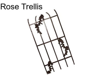 Rose Trellis