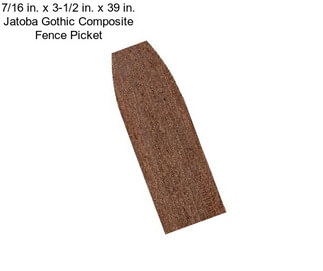 7/16 in. x 3-1/2 in. x 39 in. Jatoba Gothic Composite Fence Picket