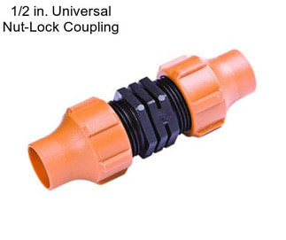 1/2 in. Universal Nut-Lock Coupling