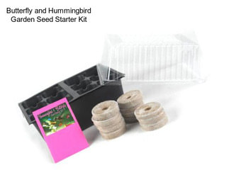 Butterfly and Hummingbird Garden Seed Starter Kit