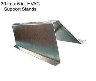 30 in. x 6 in. HVAC Support Stands