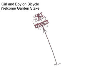 Girl and Boy on Bicycle Welcome Garden Stake