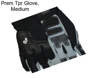 Prem Tpr Glove, Medium