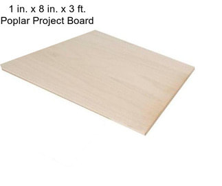 1 in. x 8 in. x 3 ft. Poplar Project Board