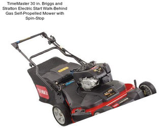 TimeMaster 30 in. Briggs and Stratton Electric Start Walk-Behind Gas Self-Propelled Mower with Spin-Stop