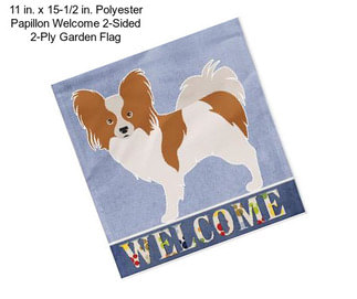 11 in. x 15-1/2 in. Polyester Papillon Welcome 2-Sided 2-Ply Garden Flag