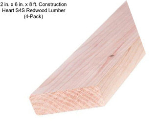 2 in. x 6 in. x 8 ft. Construction Heart S4S Redwood Lumber (4-Pack)