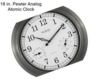 18 in. Pewter Analog Atomic Clock