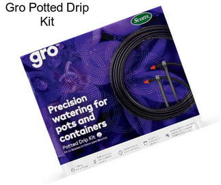Gro Potted Drip Kit