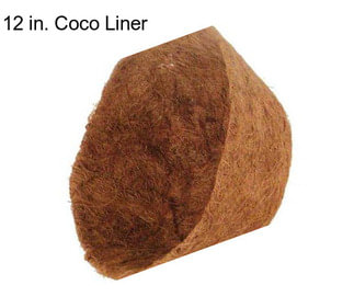 12 in. Coco Liner