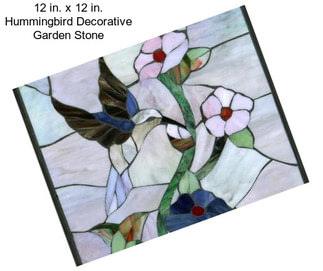 12 in. x 12 in. Hummingbird Decorative Garden Stone