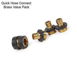 Quick Hose Connect Brass Value Pack