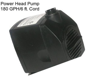 Power Head Pump 180 GPH/6 ft. Cord