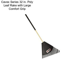 Cavex Series 32 in. Poly Leaf Rake with Large Comfort Grip