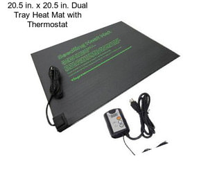 20.5 in. x 20.5 in. Dual Tray Heat Mat with Thermostat