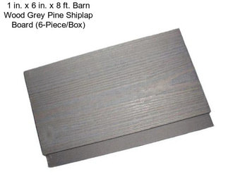1 in. x 6 in. x 8 ft. Barn Wood Grey Pine Shiplap Board (6-Piece/Box)