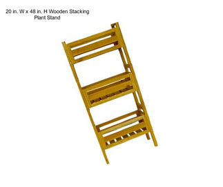 20 in. W x 48 in. H Wooden Stacking Plant Stand