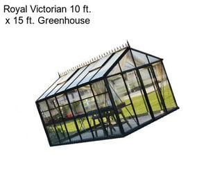 Royal Victorian 10 ft. x 15 ft. Greenhouse