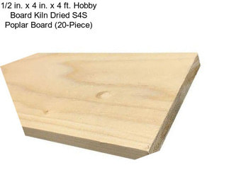1/2 in. x 4 in. x 4 ft. Hobby Board Kiln Dried S4S Poplar Board (20-Piece)