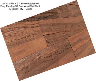 1/4 in. x 5 in. x 2 ft. Brown Reclaimed Easy Paneling 3D Barn Wood Wall Plank (Design 6) (12 – Case)