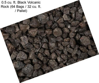 0.5 cu. ft. Black Volcanic Rock (64 Bags / 32 cu. ft. / Pallet)