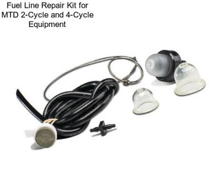 Fuel Line Repair Kit for MTD 2-Cycle and 4-Cycle Equipment