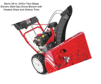 Storm 28 in. 243cc Two-Stage Electric Start Gas Snow Blower with Heated Grips and Airless Tires