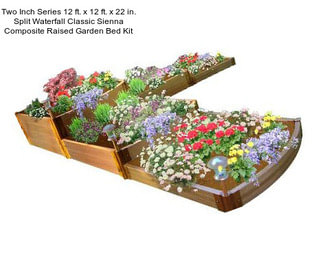 Two Inch Series 12 ft. x 12 ft. x 22 in. Split Waterfall Classic Sienna Composite Raised Garden Bed Kit