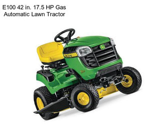 E100 42 in. 17.5 HP Gas Automatic Lawn Tractor