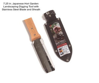 7.25 in. Japanese Hori Garden Landscaping Digging Tool with Stainless Steel Blade and Sheath