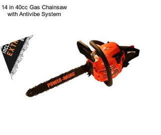 14 in 40cc Gas Chainsaw with Antivibe System