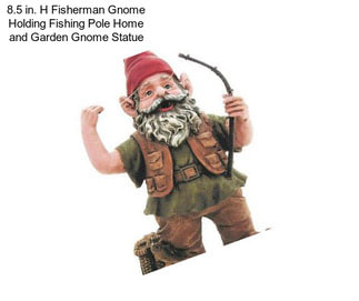 8.5 in. H Fisherman Gnome Holding Fishing Pole Home and Garden Gnome Statue