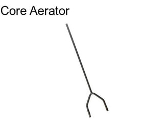 Core Aerator