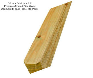 5/8 in. x 5-1/2 in. x 6 ft. Pressure-Treated Pine Wood Dog-Eared Fence Picket (10-Pack)