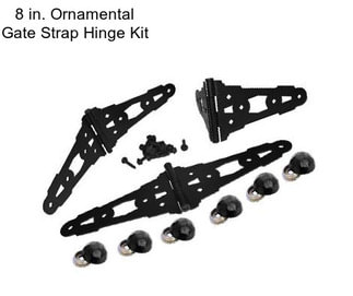 8 in. Ornamental Gate Strap Hinge Kit