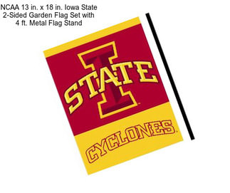 NCAA 13 in. x 18 in. Iowa State 2-Sided Garden Flag Set with 4 ft. Metal Flag Stand