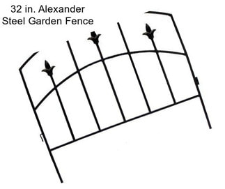 32 in. Alexander Steel Garden Fence