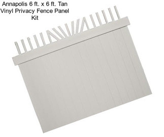 Annapolis 6 ft. x 6 ft. Tan Vinyl Privacy Fence Panel Kit