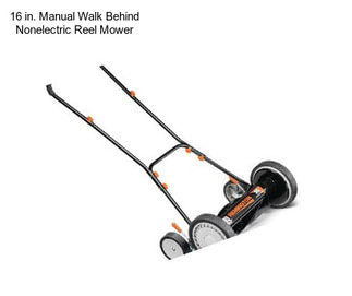 16 in. Manual Walk Behind Nonelectric Reel Mower