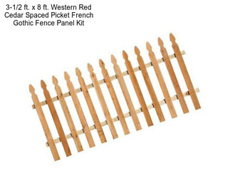 3-1/2 ft. x 8 ft. Western Red Cedar Spaced Picket French Gothic Fence Panel Kit