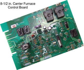 8-1/2 in. Carrier Furnace Control Board