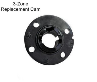 3-Zone Replacement Cam