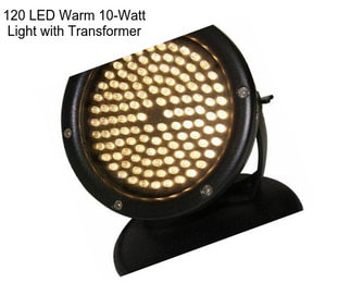 120 LED Warm 10-Watt Light with Transformer