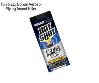 18.75 oz. Bonus Aerosol Flying Insect Killer