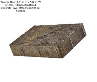 Taverna Rec 11.81 in. L x 7.87 in. W x 1.9 in. H Eddington Blend Concrete Paver (192-Piece/124 sq. ft./pallet)