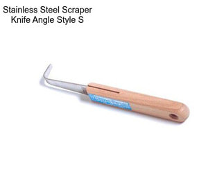 Stainless Steel Scraper Knife Angle Style S