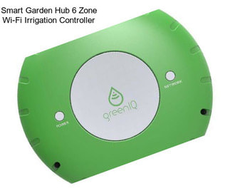 Smart Garden Hub 6 Zone Wi-Fi Irrigation Controller