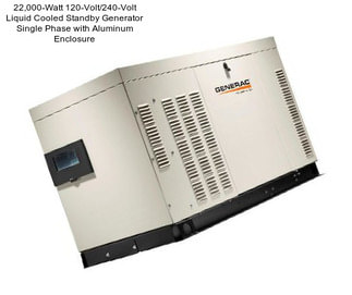 22,000-Watt 120-Volt/240-Volt Liquid Cooled Standby Generator Single Phase with Aluminum Enclosure