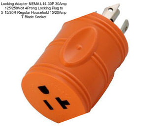 Locking Adapter NEMA L14-30P 30Amp 125/250Volt 4Prong Locking Plug to 5-15/20R Regular Household 15/20Amp T Blade Socket